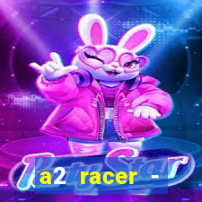 a2 racer - riscando o asfalto filme completo dublado download