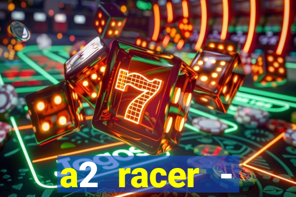 a2 racer - riscando o asfalto filme completo dublado download