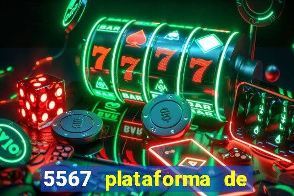 5567 plataforma de jogos login