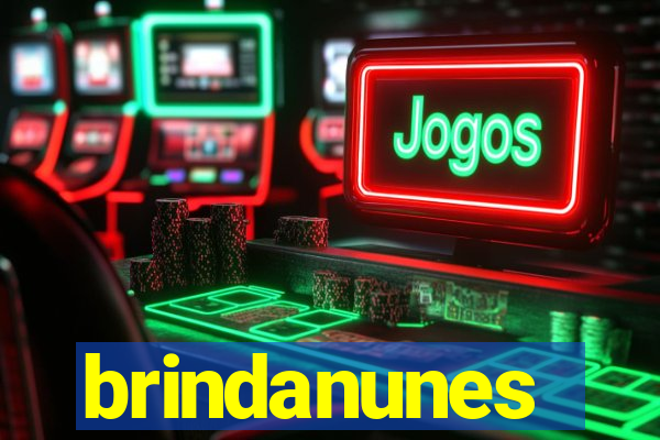 brindanunes