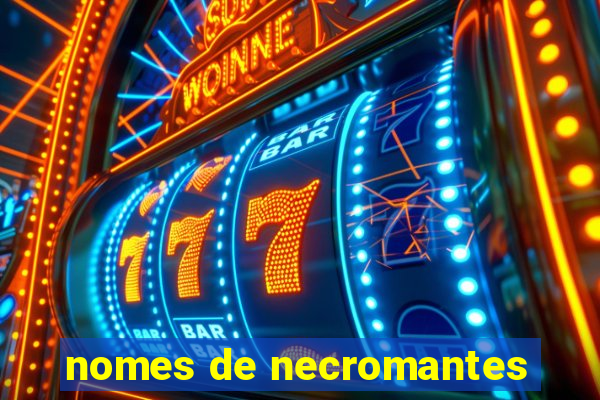 nomes de necromantes