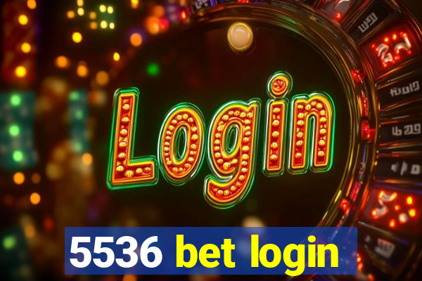 5536 bet login