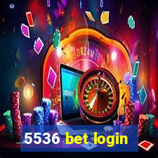 5536 bet login