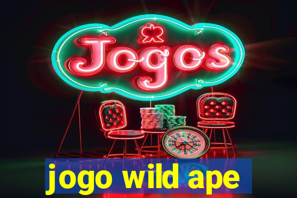 jogo wild ape