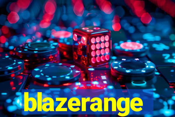 blazerange