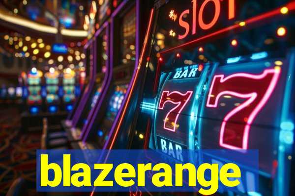 blazerange