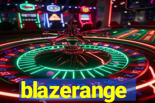 blazerange