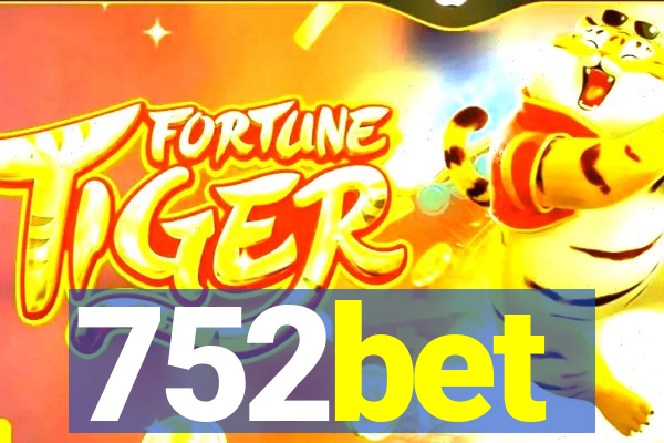 752bet