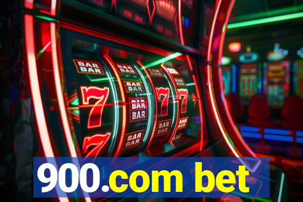 900.com bet