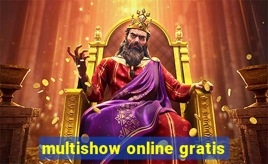 multishow online gratis