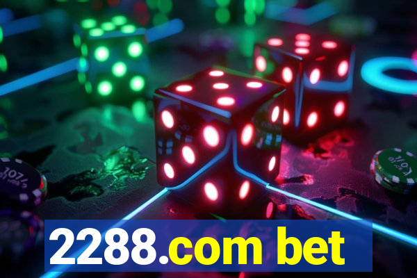 2288.com bet