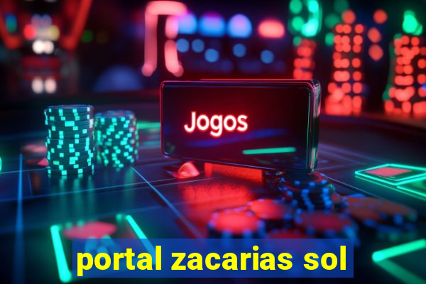 portal zacarias sol