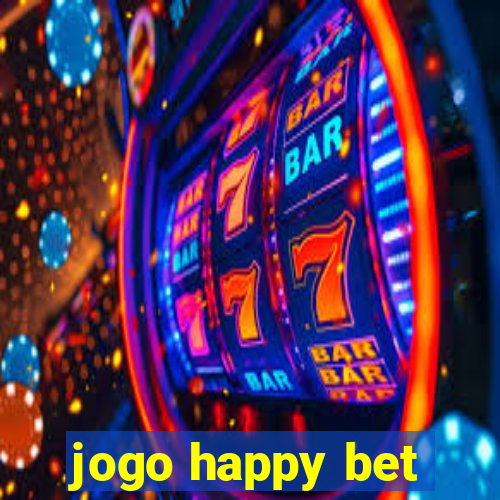 jogo happy bet