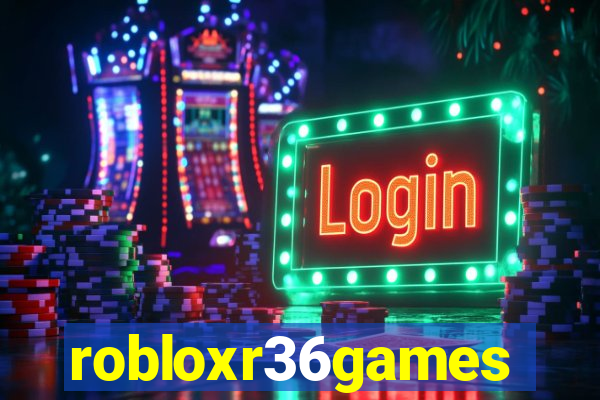 robloxr36games