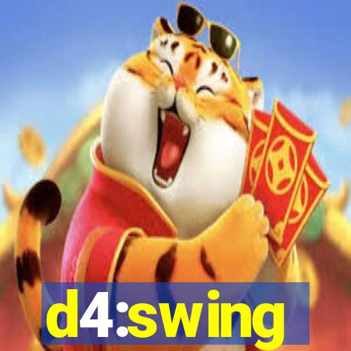 d4:swing