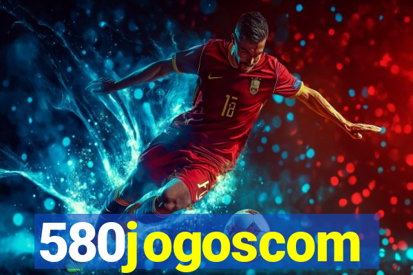 580jogoscom