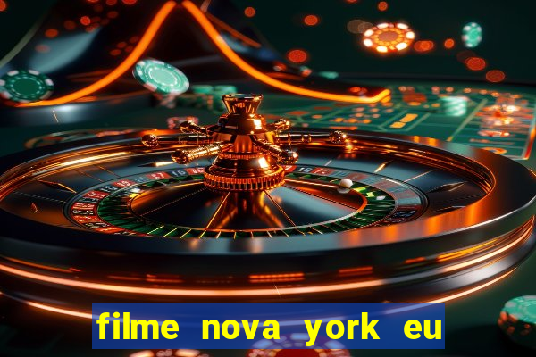 filme nova york eu te amo completo dublado