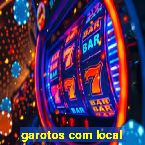 garotos com local