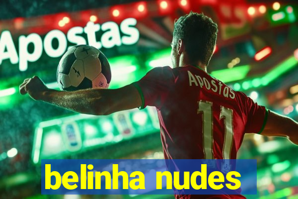 belinha nudes