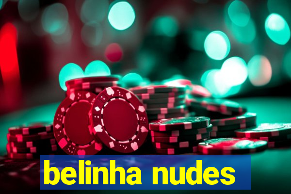 belinha nudes