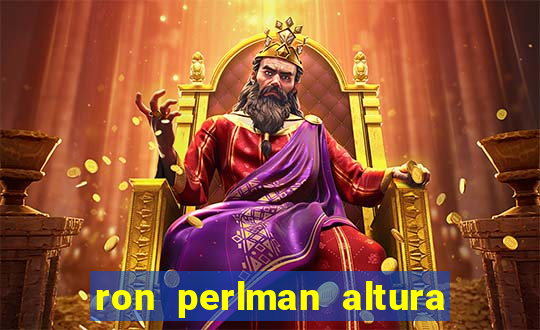 ron perlman altura e peso