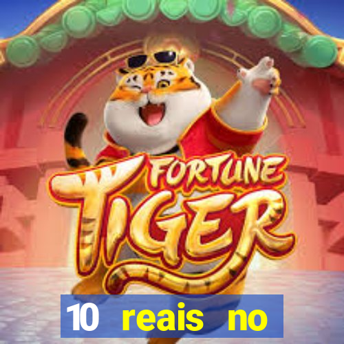 10 reais no cadastro fortune tiger