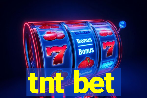 tnt bet