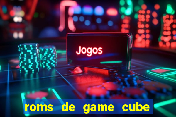 roms de game cube pt br