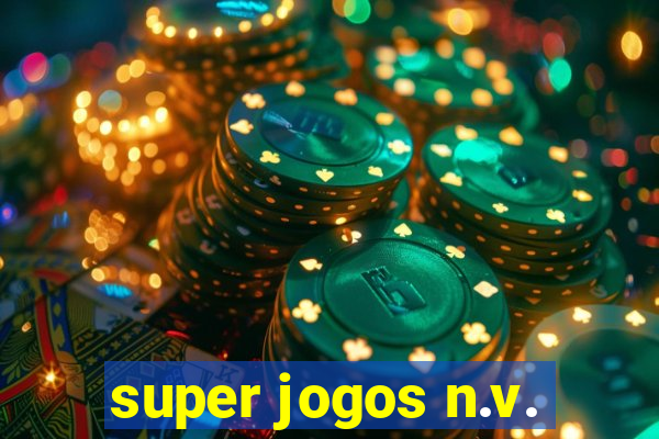 super jogos n.v.