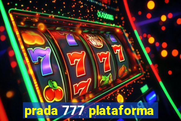 prada 777 plataforma