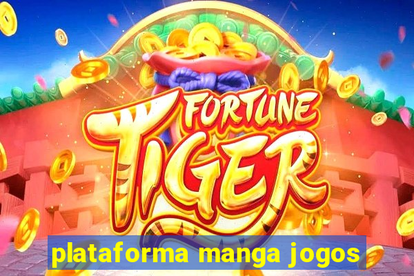 plataforma manga jogos