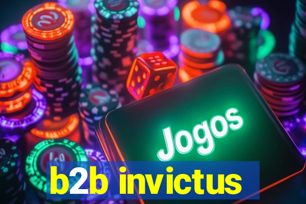 b2b invictus