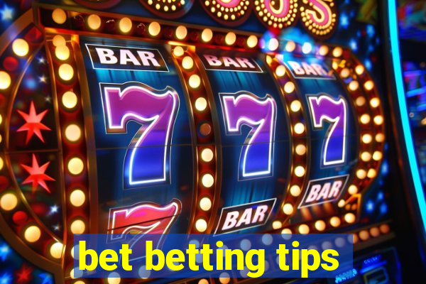 bet betting tips