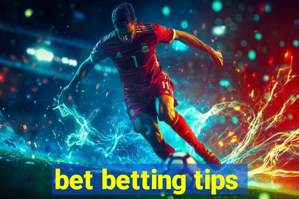 bet betting tips