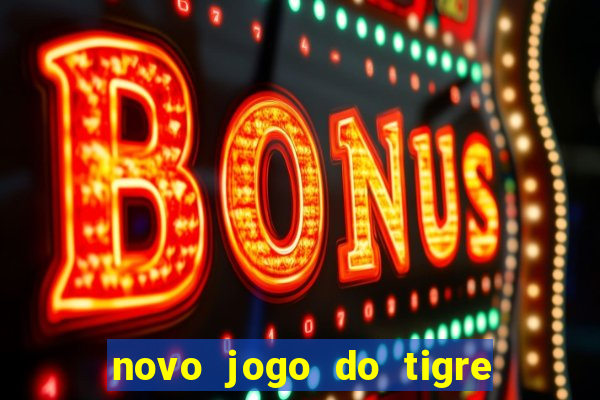 novo jogo do tigre da revenge