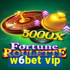 w6bet vip