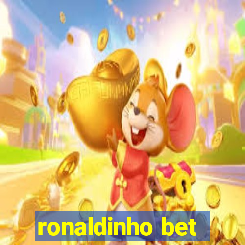 ronaldinho bet