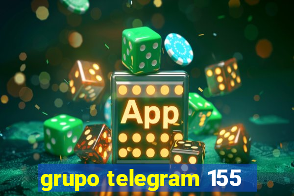 grupo telegram 155