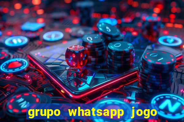 grupo whatsapp jogo do bicho