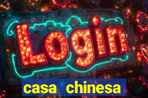 casa chinesa plataforma de jogos