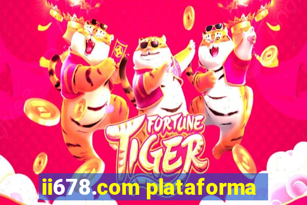 ii678.com plataforma