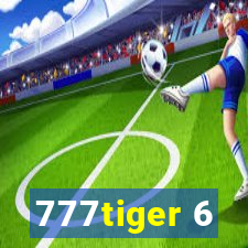 777tiger 6