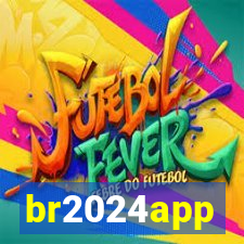 br2024app