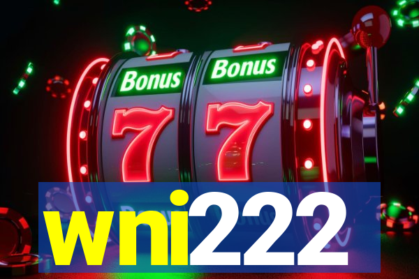 wni222