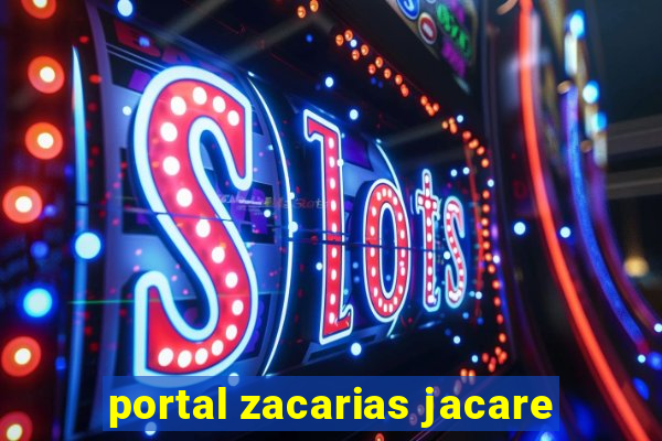 portal zacarias jacare