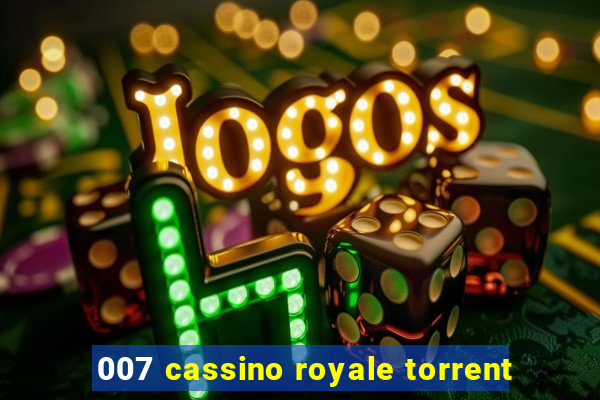 007 cassino royale torrent