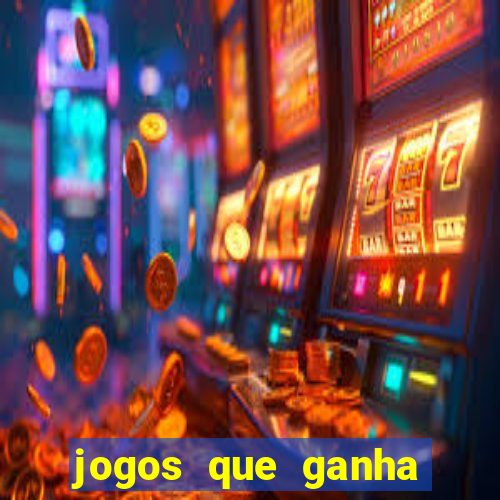 jogos que ganha dinheiro de verdade sem depositar