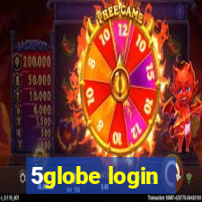 5globe login