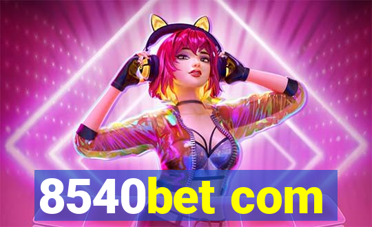 8540bet com