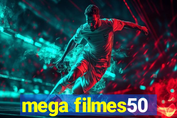 mega filmes50